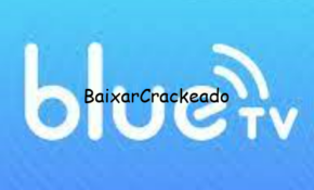 Blue TV 10.1 Crackeado + Codigo Baixar APK Gratis [2023]